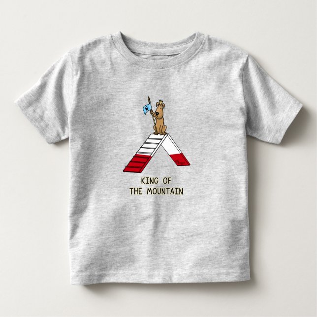 Champion king of the mountain dog agility funny toddler T-Shirt (Front)