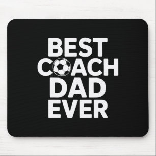 Champion Mentor Best Coach Dad Ever Soccer Coach Mouse Pad