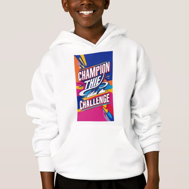 CHAMPION THE CHALLENGE (Front)