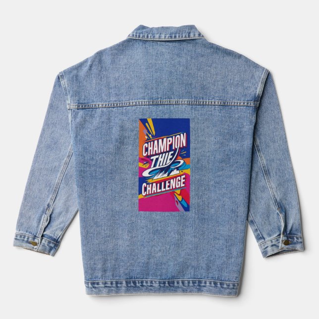 CHAMPION THE CHALLENGE DENIM JACKET (Back)