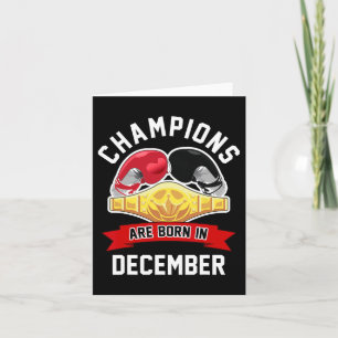 Champions Are Born In December Boxing Sport Birthd Card