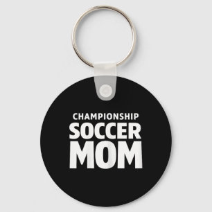 Championship Soccer Mum Tournament Pride Key Ring