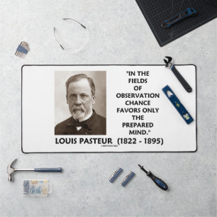 Chance Favours Only The Prepared Mind Pasteur Qte Desk Mat