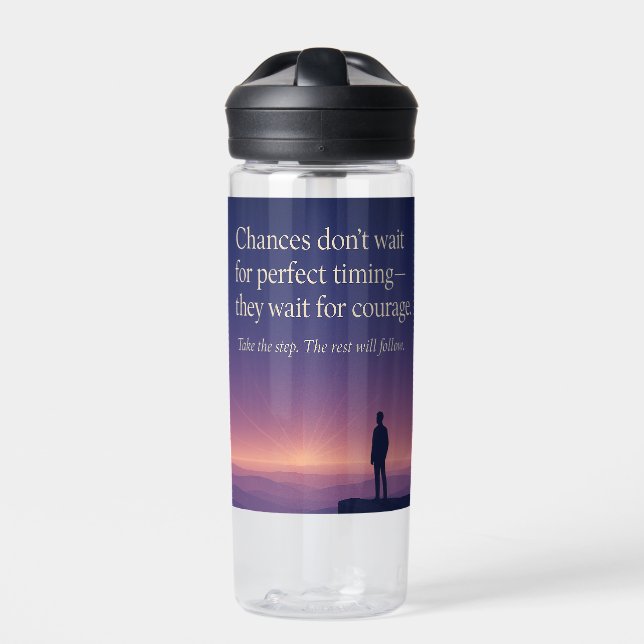 Chances for Courage Water Bottle (Front)