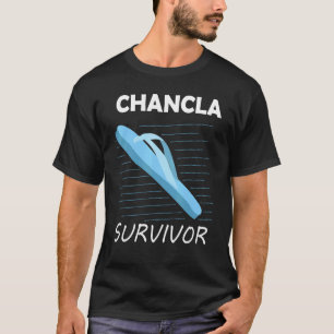 Chancla Survivor Funny Mexican and Latin Spanish J T-Shirt