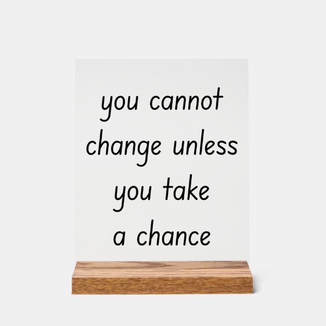 Change Acrylic Sign (Front)