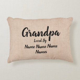 Change Add Names Grandpa Is Loved By  Decorative Cushion