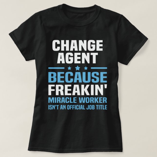 Change Agent T-Shirt (Design Front)