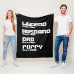 Change ALL Name Date Year Legend Husband Dad Poppy Fleece Blanket<br><div class="desc">Change any of the words,  years or add the dates - See my store for lots more Grandparent Gifts too!</div>