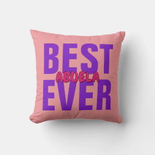 Change ALL Text BEST Abuela Word Name EVER Cushion