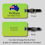 Change ALL Text, Fair Dinkum Aussie Flag Map Luggage Tag<br><div class="desc">Change it to any Name you want,  Change (or delete) the slogan on this design if you like - Add more details on the back - - See my store for lots more great gift ideas.</div>