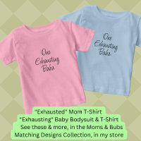 Change ALL Text - One Exhausting Baba, Mum Bub Set