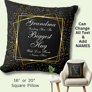 Change ALL TEXT  Send Biggest Hug for Mum Grandma  Cushion