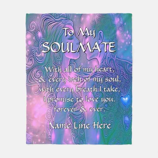 Change ALL Text, To My Soulmate I Love You Forever Fleece Blanket (Front)