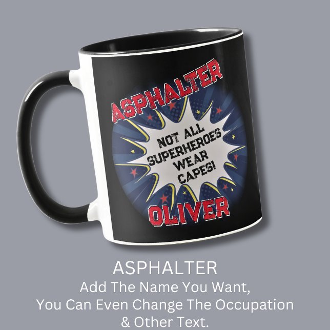 Change Any Text, ASPHALTER, Not All Superheroes Mug (Creator Uploaded)