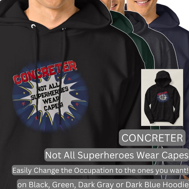 Change Any Text, CONCRETER, Not All Superheroes Hoodie (Creator Uploaded)
