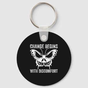 Change Begins With Discomfort Motivational Quote Key Ring