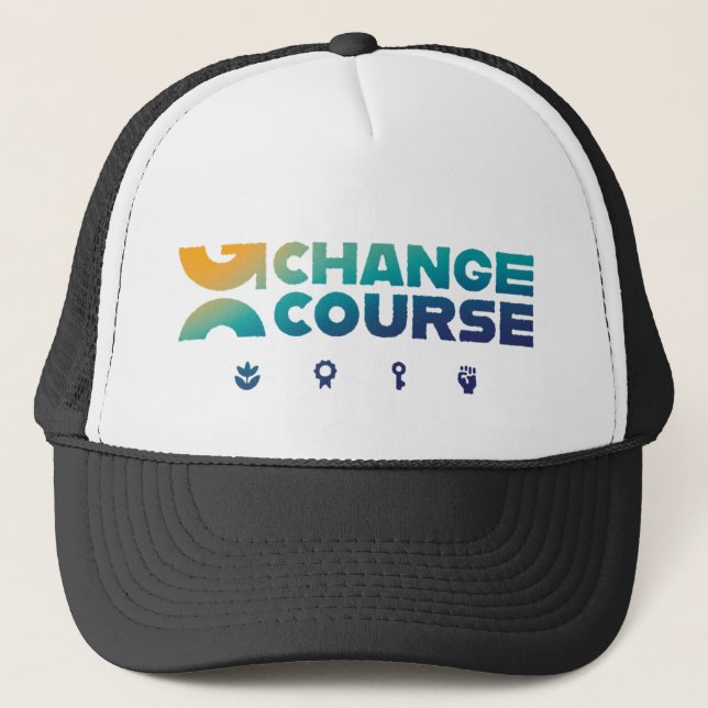 Change Course Trucker Trucker Hat (Front)