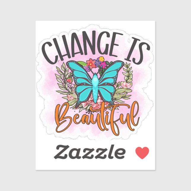 Change is Beautiful Butterfly Inspirational Quote (Sheet)