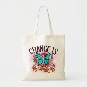 Change is Beautiful Butterfly Inspirational Quote Tote Bag