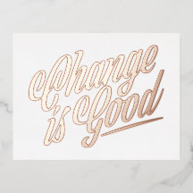 Change is Good Moving Announcement - Foil