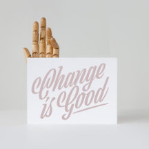 Change is Good Moving Announcement Postcard