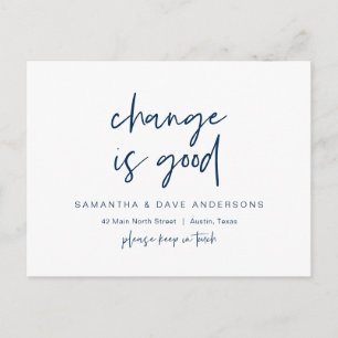 Change is good, New Home Address Announcement Postcard