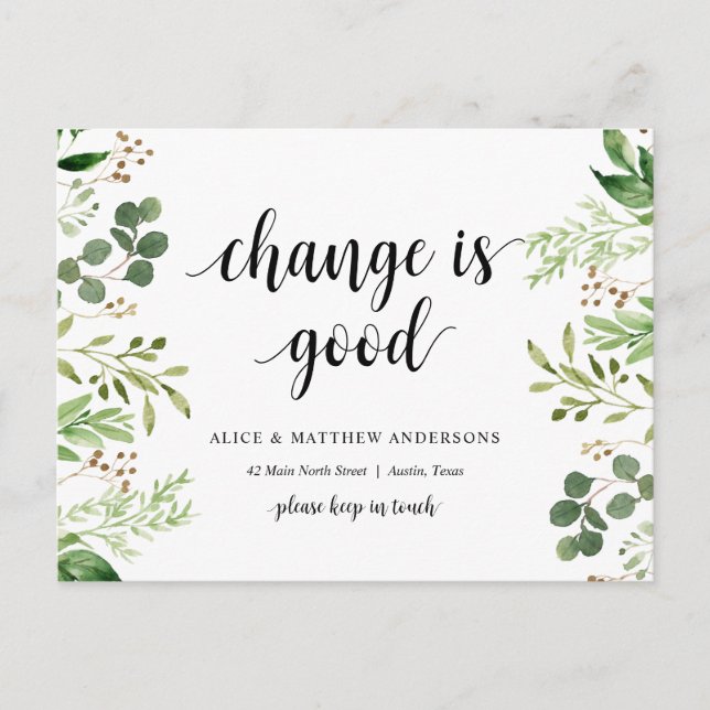 Change is good, New Home Address Announcement Postcard (Front)
