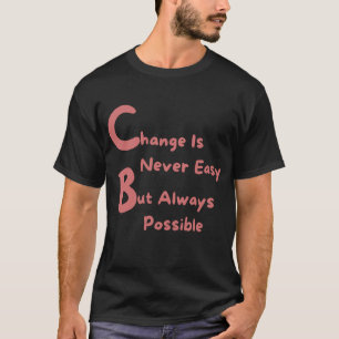 "Change Is Possible T-Shirt – Motivational Slogan 