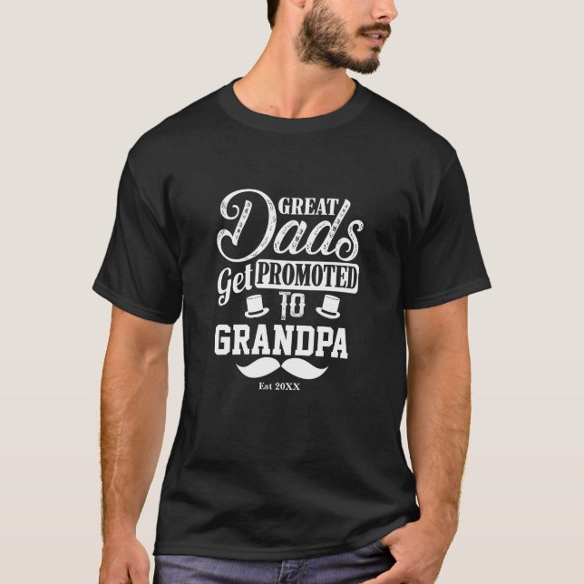 Change Name Date Year 20xx Dad Promoted to Grandpa T-Shirt (Front)