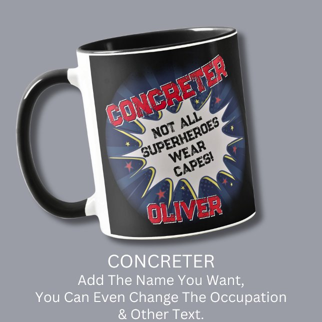 Change Name Text, CONCRETER, Not All Superheroes Mug (Creator Uploaded)