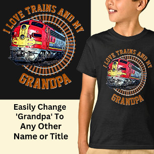 Change Name Text I Love Trains & Grandpa Diesel    T-Shirt