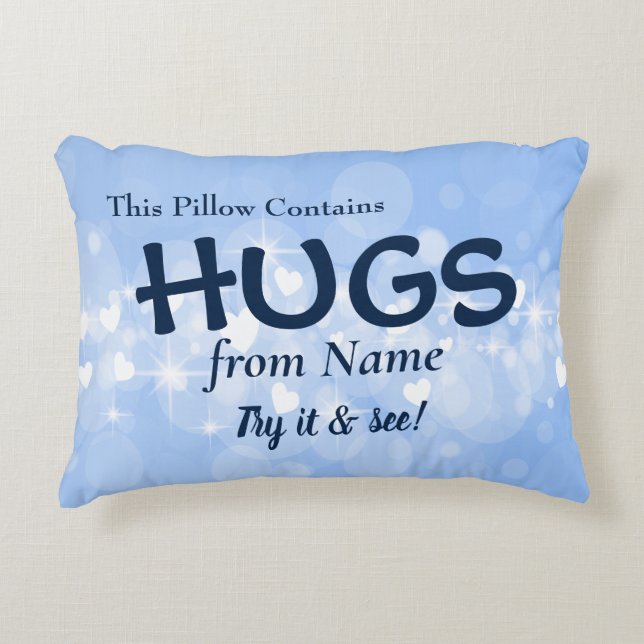 Change Name & Text This Pillow Contains Hugs from (Front)