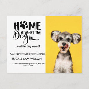 Change of address we have moved house home is dog  announcement postcard