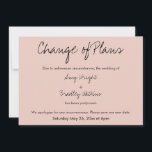 "Change of Plans" Postponed Wedding Blush Card<br><div class="desc">Here's a simple card for notifying your guests if it's become necessary to change your wedding date. Use the template fields to add your personal details and make this unique, modern design your own. All colours and fonts can be changed as you see fit. Please reach out with any special...</div>