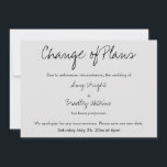 "Change of Plans" Postponed Wedding Grey Card<br><div class="desc">Here's a simple card for notifying your guests if it's become necessary to change your wedding date. Use the template fields to add your personal details and make this unique, modern design your own. All colours and fonts can be changed as you see fit. Please reach out with any special...</div>