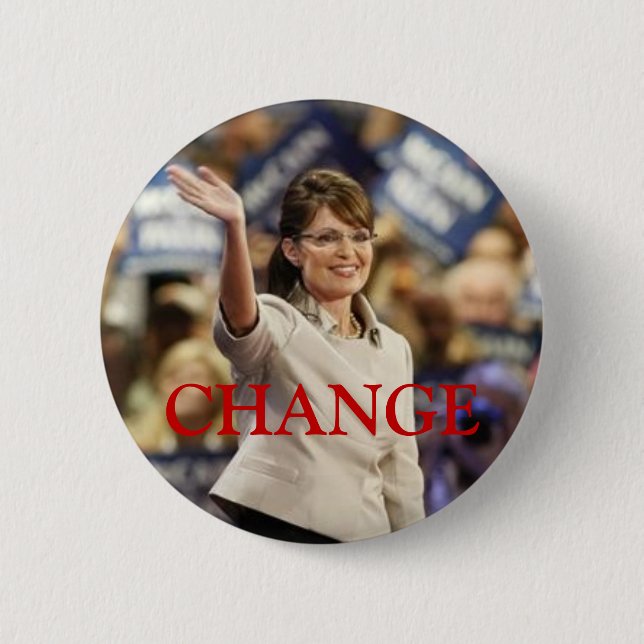 CHANGE-SARAH PALIN PIN (Front)