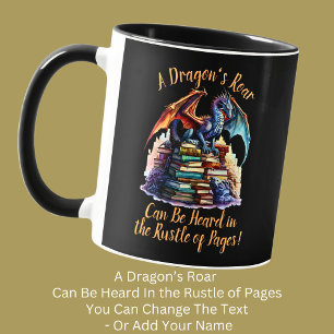 Change Text - A Dragon's Roar Heard Rustle of Page Mug