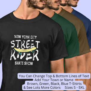 Change Text, Add Name, Street Rider Skateboarder T-Shirt