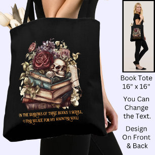 Change Text, Gothic Books & Reader Quote, Black Tote Bag
