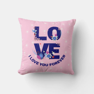 Change Text I LOVE YOU Forever White Stars Pink Cushion