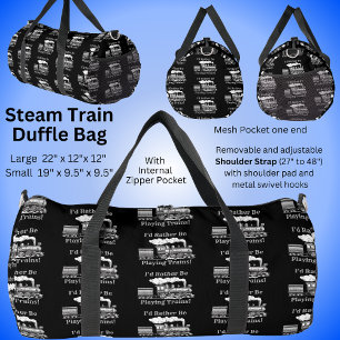 Change Text I'd Rather Be Playing Steam Train Duffle Bag