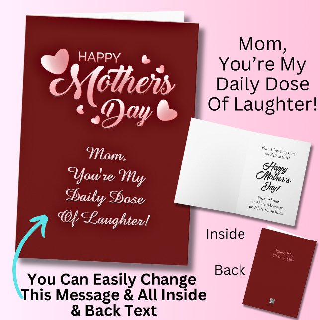 Change Text, Mum You're My Daily Dose Of Laughter Card (Creator Uploaded)
