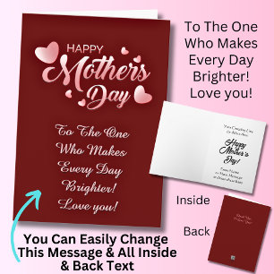 Change Text,  To One Who Makes Every Day  Brighter Card