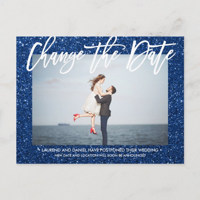 CHANGE THE DATE Glitter Blue calligraphy photo Announcement Postcard (Front)
