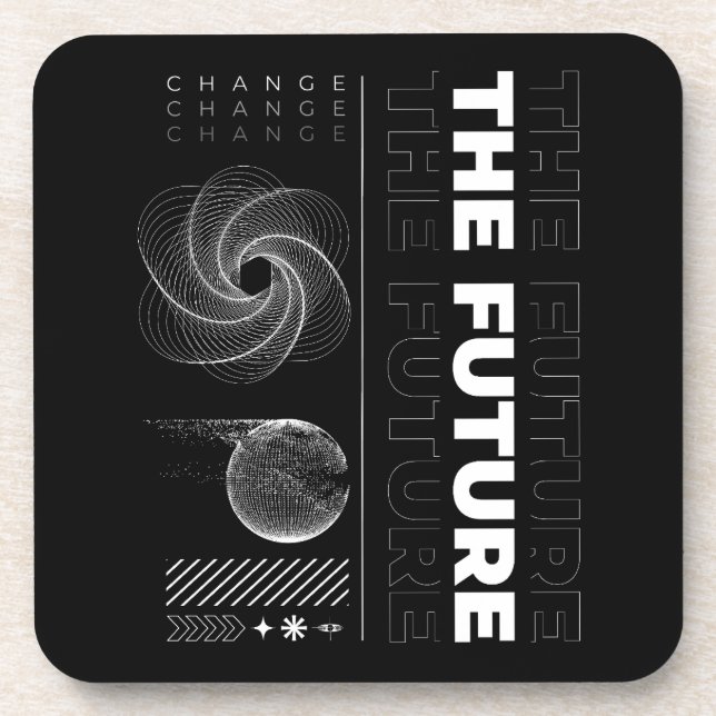 Change the Future Abstract Typography Streetwear Coaster (Front)