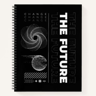 Change the Future Abstract Typography Streetwear Notebook