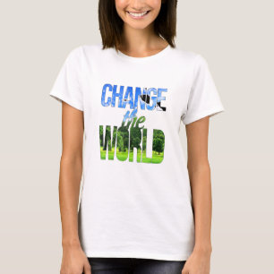 Change The World 2 T-Shirt