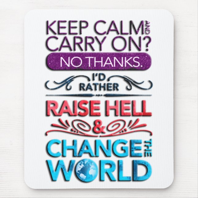 Change the World Mouse Pad (Front)