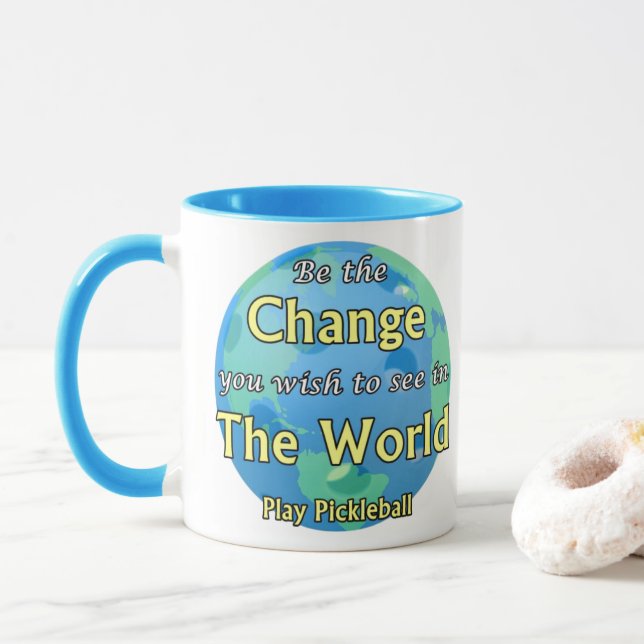 Change the World - Play Pickleball Mug (With Donut)
